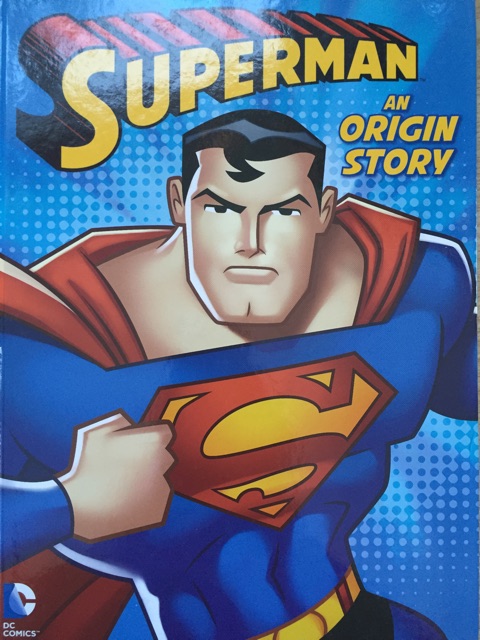 SUPERMAN: An origin story