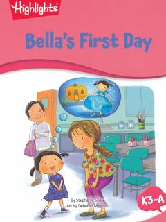 Bella's First Day