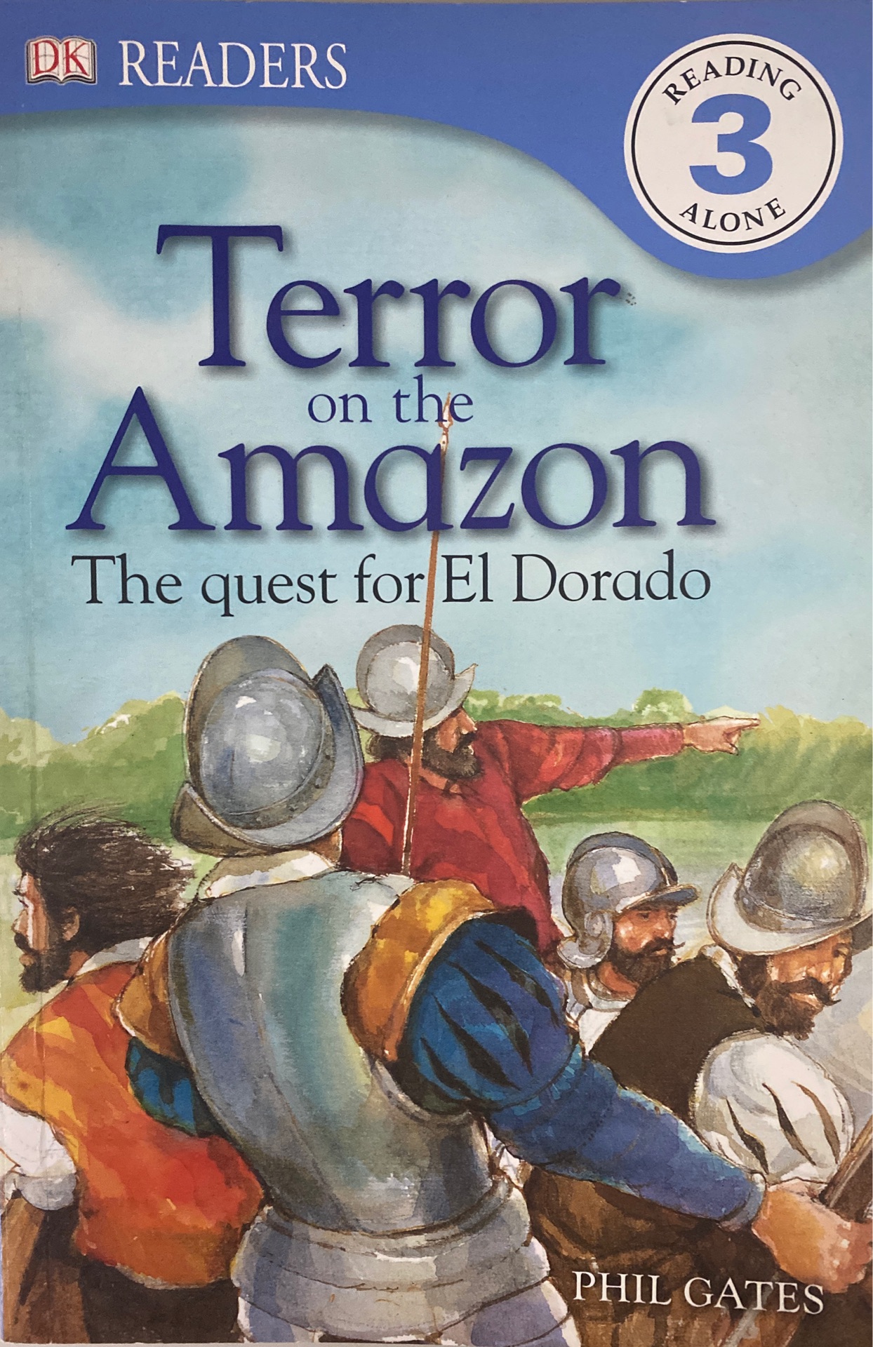 Terror on the Amazon: The quest fol El Dorado