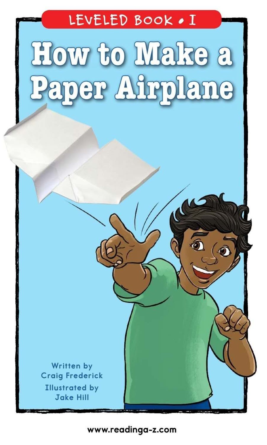 How to Make a Paper Airplane (RAZ I)