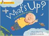 What's Up?: A Book About the Sky and Space (Wonderwise)