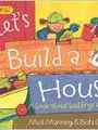 Let's Build a House: A Book About Buildings and Materials (Wonderwise)