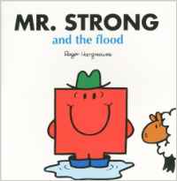 Mr Strong and the Flood