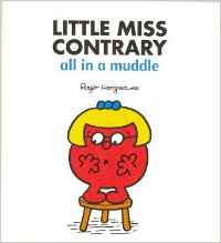 Little Miss Contrary, All in a Muddle