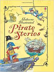 Illustrated Pirate Stories (Illustrated Story Collections)