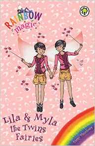 Lila and Myla the Twins Fairies (Rainbow Magic)