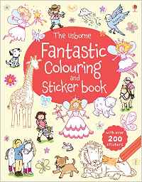 The Usborne Fantastic Colouring and Sticker Book (First Colouring Books)