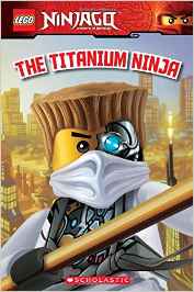 LEGO Ninjago: The Titanium Ninja (Reader #10)