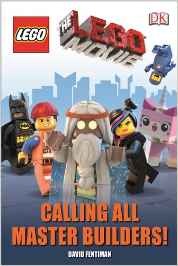 The Lego Movie Calling All Master Builders! (DK Readers Level 1)