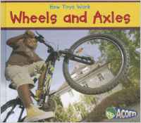 Wheels and Axles (How Toys Work)