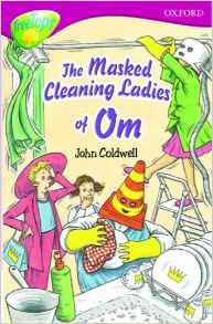 Oxford Reading Tree: Stage 10: TreeTops: The Masked Cleaning Ladies of Om: Masked Cleaning Ladies of Om