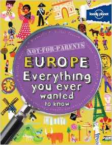 Not for Parents Europe: Everything You Ever Wanted to Know