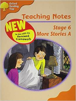 Oxford Reading Tree: Stage 6: More Storybooks A: Teaching Notes