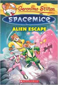 Geronimo Stilton Spacemice #1: Alien Escape