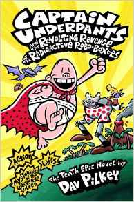 Captain Underpants and the Revolting Revenge of the Radioactive Robo-boxers