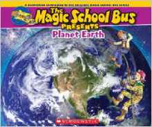 Magic School Bus Presents: Planet Earth