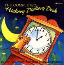 The Completed Hickory Dickory Dock (Aladdin Picture Books)