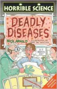 Deadly Diseases (Horrible Science)