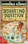 Disgusting Digestion (Horrible Science)