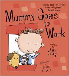 Mummy Goes to Work