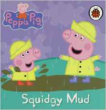 Squidgy Mud (Peppa Pig)