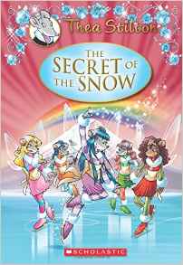 Thea Stilton Special Edition: The Secret of the Snow: A Geronimo Stilton Adventure