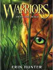 Warriors: The Prophecies Begin#1:Into the Wild
