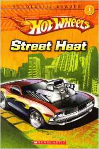 Hot Wheels Street Heat, Scholastic Reader, Level 1 (Scholastic Reader Soft Cover)