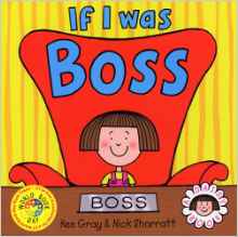 If I Was Boss