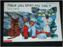 Have You Seen My Cat (Blue Ribbon Book)