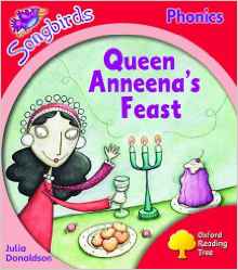 Oxford Reading Tree Songbirds Phonics Level 4: Songbirds: Queen Anneena's Feast