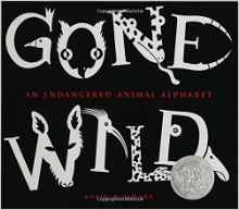 Gone Wild (Caldecott Honor Book)