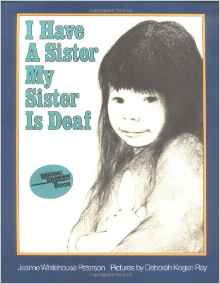 I Have a Sister--My Sister Is Deaf (Reading Rainbow Books)