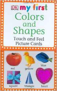 My First Touch & Feel Picture Cards: Colors & Shapes (My 1st T&F Picture Cards)