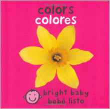 Bilingual Bright Baby Colors (Spanish Edition)