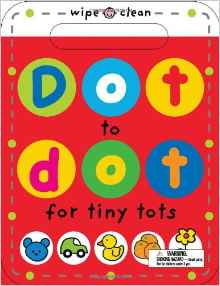 Dot to Dot for Tiny Tots Wipe Clean Activity Book