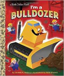 I'm a Bulldozer (Little Golden Book)