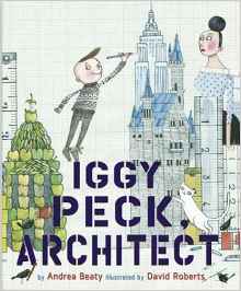 Iggy Peck, Architect