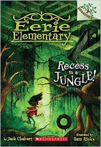 Eerie Elementary #03: Recess Is a Jungle!