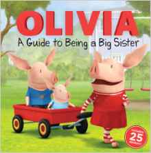 A Guide to Being a Big Sister (Olivia TV Tie-in)