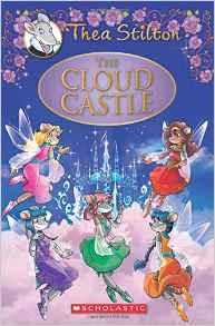 The Cloud Castle: A Geronimo Stilton Adventure (Thea Stilton: Special Edition #4)