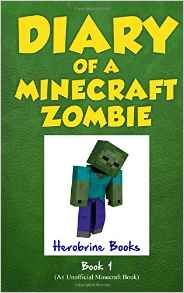 Diary of a Minecraft Zombie Book 1: A Scare of A Dare (Volume 1)