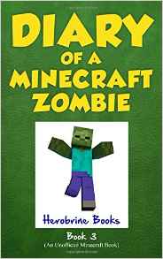 Diary of a Minecraft Zombie Book 3: When Nature Calls (Volume 3)