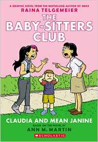 Claudia and Mean Janine: Full-Color Edition (The Baby-Sitters Club Graphix #4)