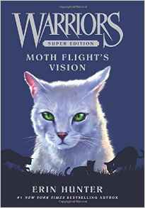 Warriors Super Edition: Moth Flight's Vision