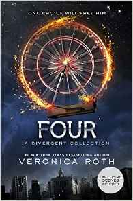 Four: A Divergent Collection(the Transfer/The Initiate/The Son/The Traitor)