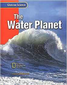 Glencoe Science: The Water Planet