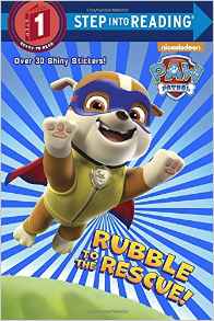 Rubble to the Rescue! (Paw Patrol) (Step into Reading)