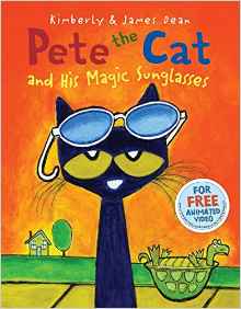 Pete the Cat and His Magic Sunglasses