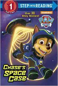 Chase's Space Case (Paw Patrol) (Step into Reading)